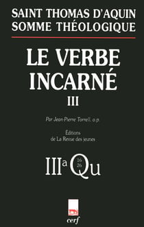 Somme théologique : Le Verbe incarné, III