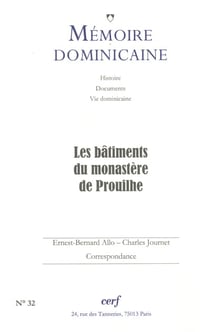 Mémoire dominicaine - numéro 32 Les bâtiments du monastère de Prouilhe