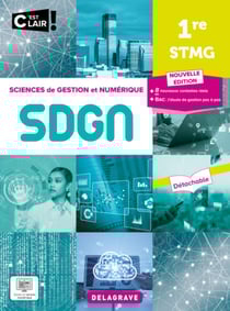 C'est clair ! Sciences de gestion et numérique : 1re STMG - pochette élève (édition 2023)
