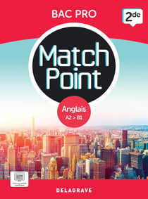 Match point : Match Point - Anglais 2de Bac Pro (2023) - Pochette élève