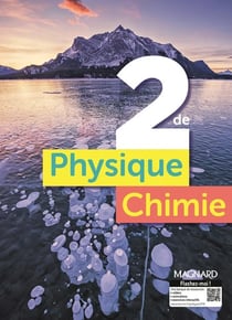 Physique-chimie : 2de - manuel élève (édition 2019)