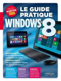 Le guide pratique windows 8