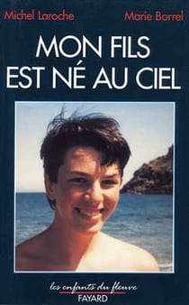 Mon fils est ne au ciel