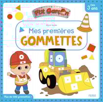 Mes premieres gommettes - p'tit garcon (tractopelle)