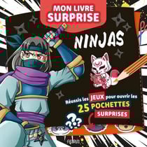 Mon livre surprise Ninjas