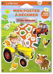 Gommettes P'tits véhicules : Mon poster à décorer : La ferme