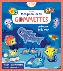 Mes premières gommettes - Animaux de la mer