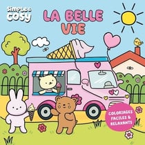 Coloriages La belle vie : Simple et cosy - Fleurus