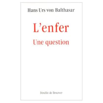 L'enfer, une question