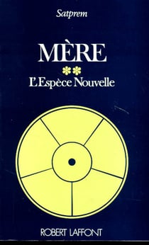 Mère - Tome 2 L'espèce nouvelle