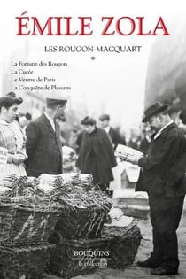 Rougon Macquart Tome 1 - la fortune des Rougon - la curée - le ventre de Paris - la conquête de Plassans