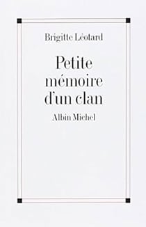 Petite Mémoire d'un clan