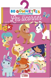 Les licornes - 80 gommettes autocollantes
