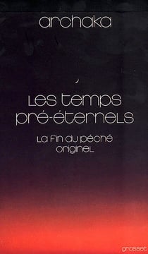 Les temps pré-éternels