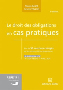 Le droit des obligations en cas pratiques (6e édition)