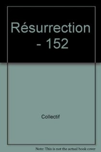 RESURRECTION n.152