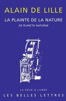 La plainte de la nature - de planctu naturae