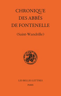 Chronique des abbés de Fontenelle : (Saint-Wandrille)