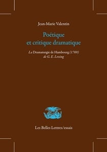 Poétique et critique dramatique dans la dramaturgie de Hambourg