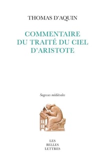 Commentaire du Traité Du ciel d’Aristote