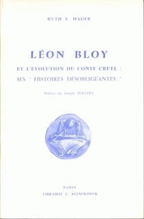 Léon Bloy et l'évolution du conte cruel : ses " Histoires désobligeantes "