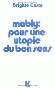 Mably : pour une utopie du bon sens