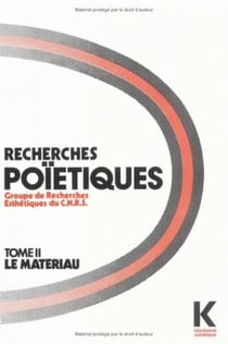 Recherches poïétiques. Tome 2 : 16 études originales