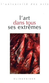 L'art dans tous ses extrêmes
