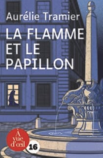 La flamme et le papillon