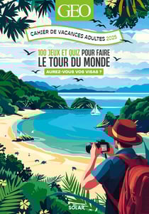 Cahier de vacances adultes Géo : 100 jeux et quiz pour faire le tour du monde (édition 2025)