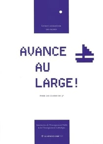 Avance au large - livret pour l'animateur