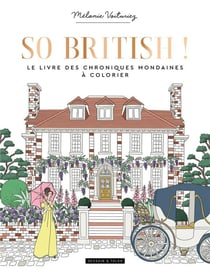 So british, le livre des chroniques mondaines a colorier