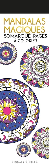 Mandalas magiques - 50 marque-pages à colorier