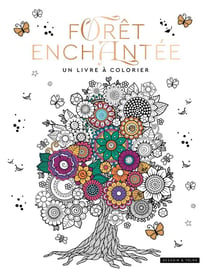 Forêt enchantée, un livre à colorier