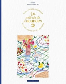 Un petit air de vacances : un album à colorier - Dessain et Tolra