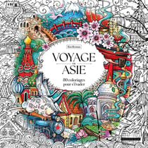 Mon voyage à travers l'Asie