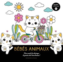 Happy-coloriage : Bébés animaux - Dessain et Tolra