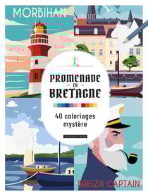 Promenade en Bretagne : 40 coloriages mystère