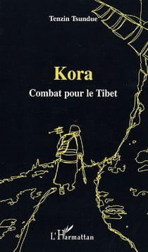Kora - combat pour le tibet