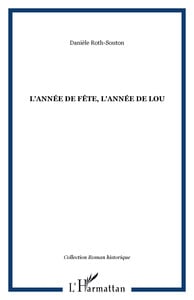 L'année de fête, l'année de lou