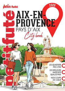 City Book : Aix-en-Provence, Pays d'Aix (édition 2026)