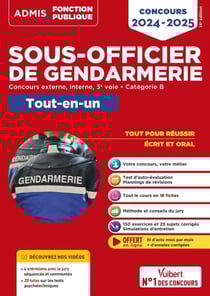 Concours sous-officier de gendarmerie : Catégorie B - Tout-en-un - 20 tutos offerts - gendarme externe, interne et 3e voie (édition 2024/2025)