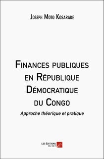 Finances publiques en République Démocratique du Congo : Approche théorique et pratique