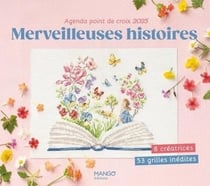 Agenda point de croix 2025 - 22,3 x 19,7 cm - Merveilleuses histoires