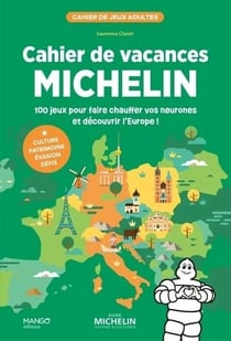 Cahier de vacances adultes : Michelin