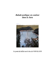 Balade poétique en couleur dans le jura