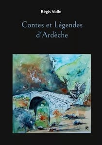 Contes et legendes d'ardeche - illustrations, couleur