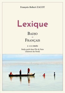 Lexique badjo - français : badjo parlé dans l'île de nain (sulawesi du nord)