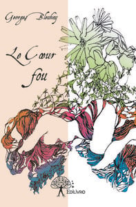 Le coeur fou