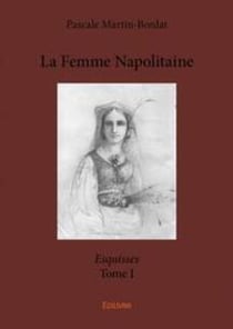 La femme napolitaine Tome 1